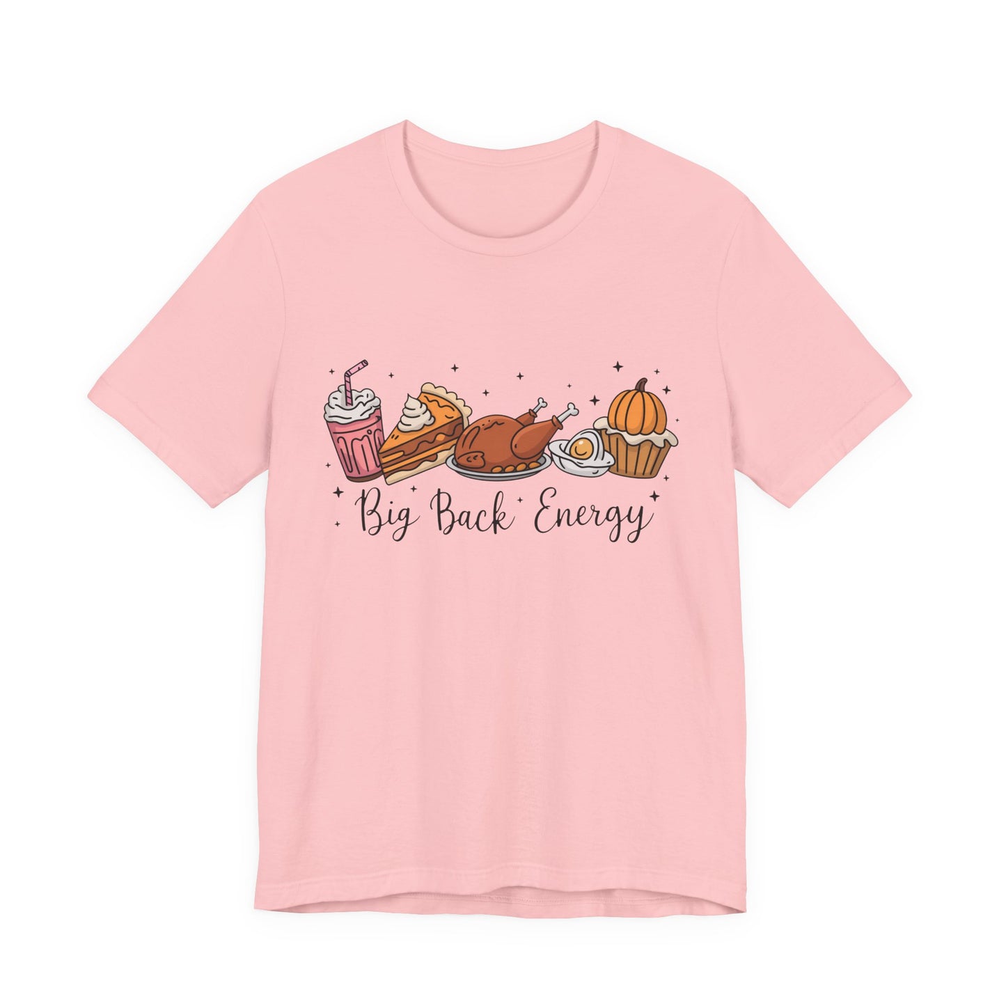 Big Back Energy | Thanksgiving T-Shirt