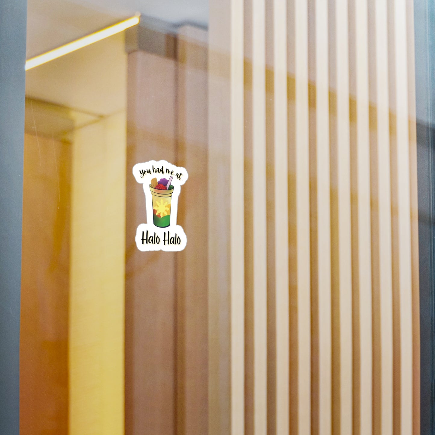 You Had Me at Halo-Halo Sticker