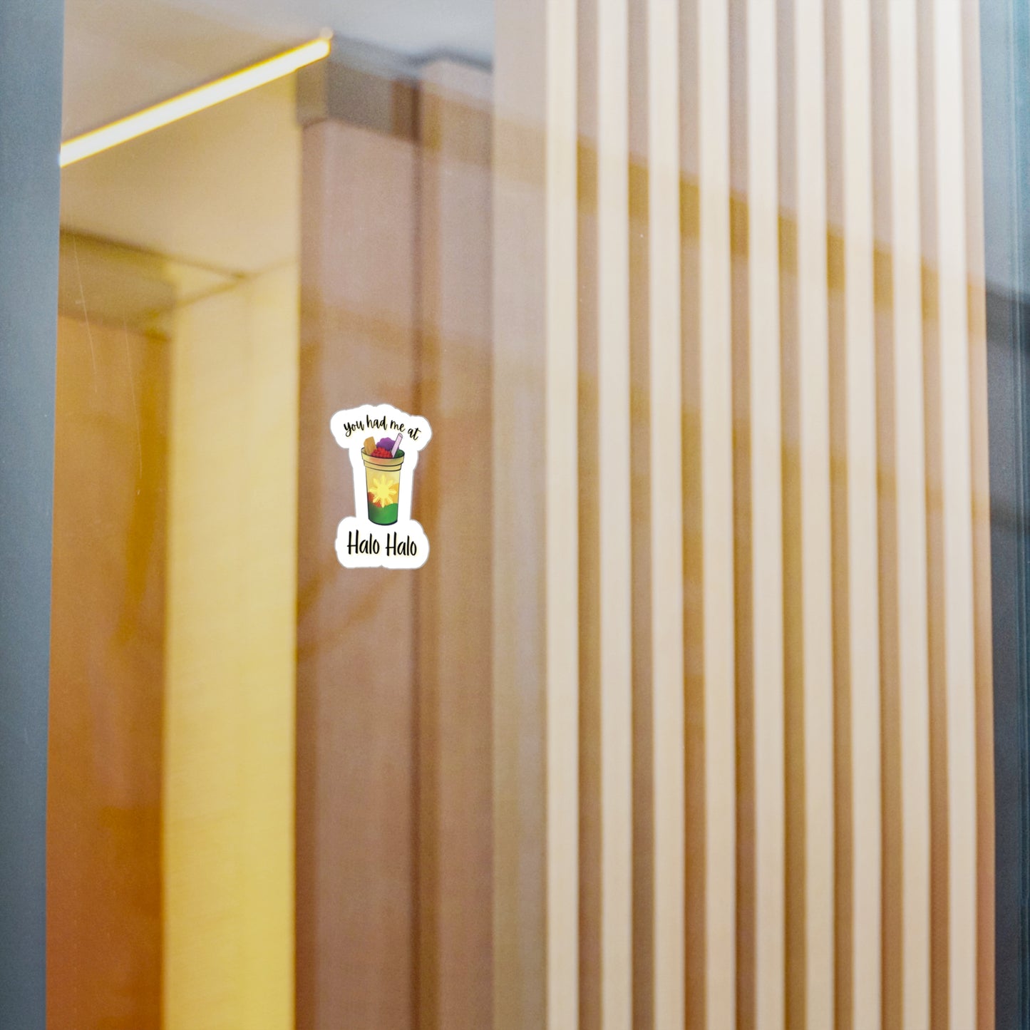 You Had Me at Halo-Halo Sticker
