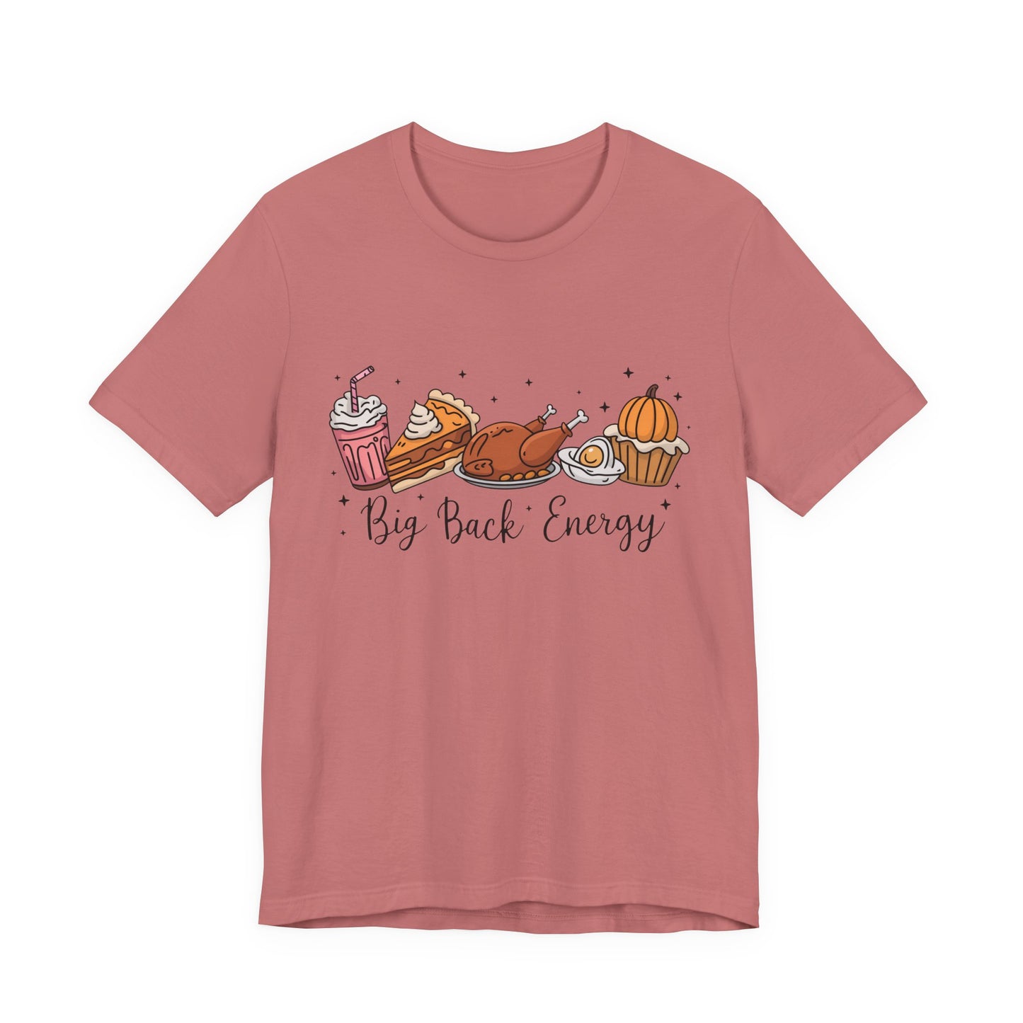 Big Back Energy | Thanksgiving T-Shirt