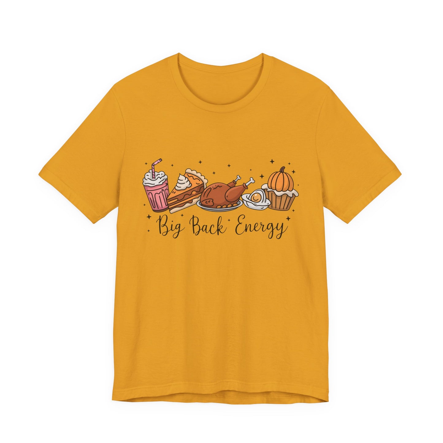 Big Back Energy | Thanksgiving T-Shirt