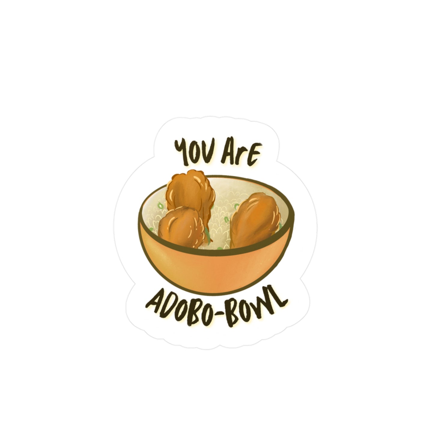 You Are Adobo-bowl Sticker | Filipino Pun Sticker